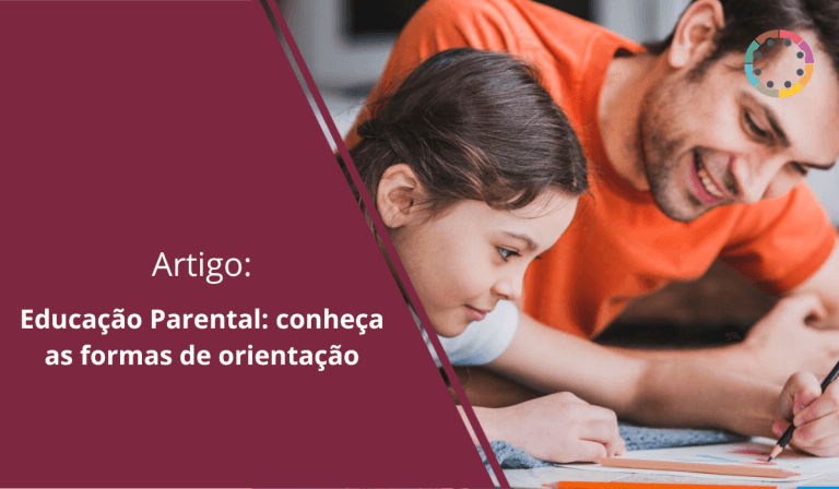 Educação Parental conheça as formas de orientação
