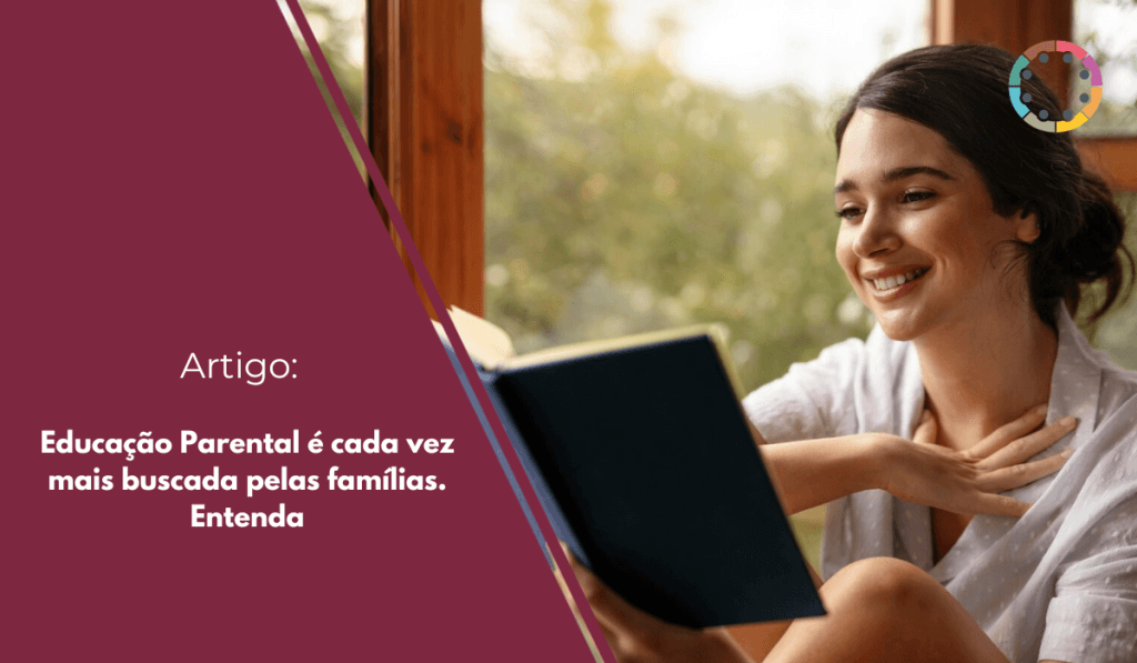 Educação Parental é cada vez mais buscada pelas famílias. Entenda