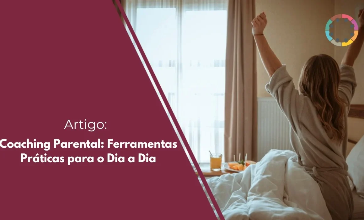 Coaching Parental ferramentas práticas para o dia a dia