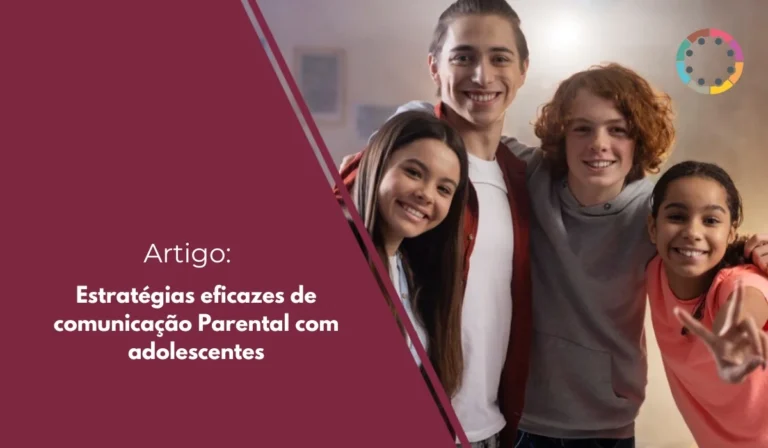 Estratégias Eficazes de Comunicação Parental com Adolescentes