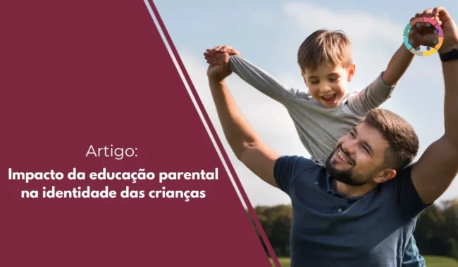 Impacto da educação parental na identidade das crianças