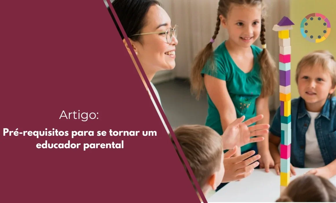 Pré-requisitos para se tornar um educador parental