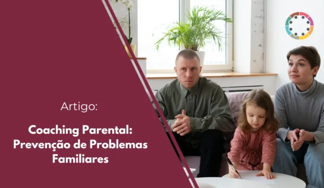 Coaching Parental Prevenção de Problemas Familiares