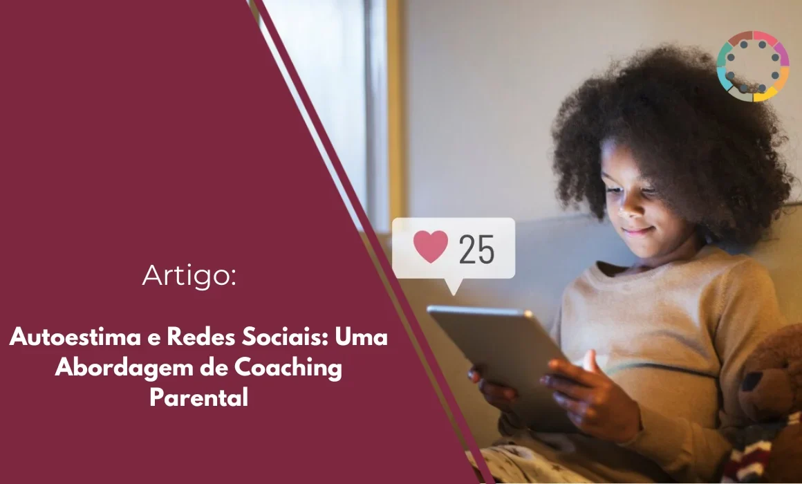 Autoestima e Redes Sociais Uma Abordagem de Coaching Parental