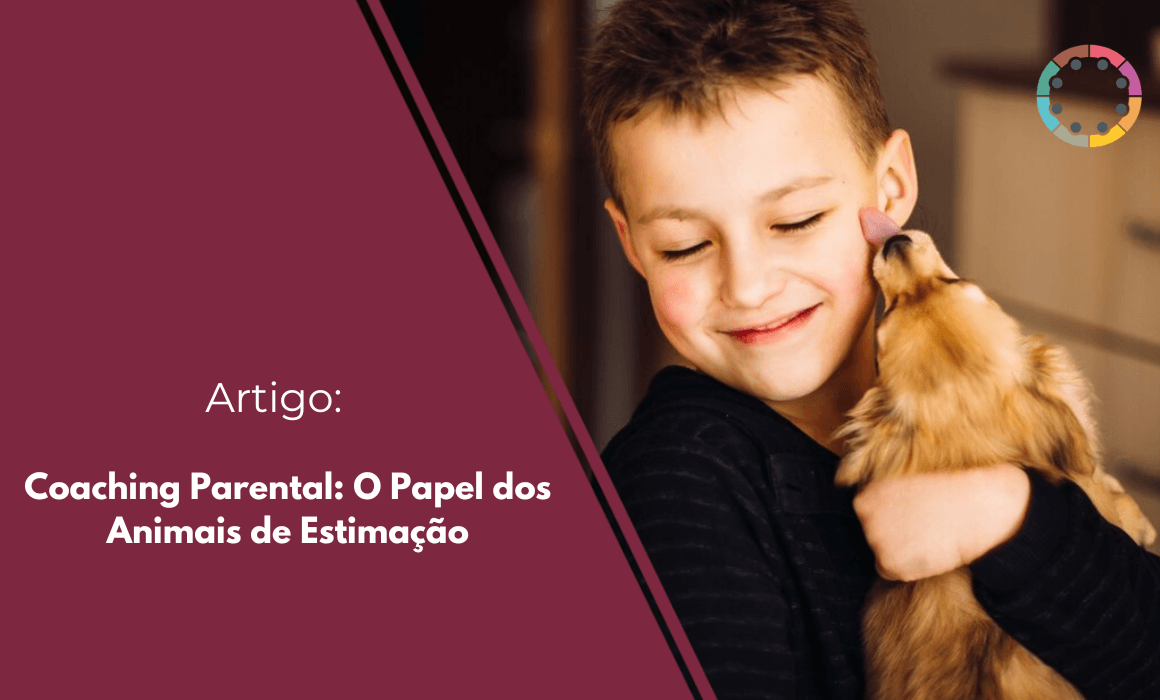 Coaching Parental: O Papel dos Animais de Estimação