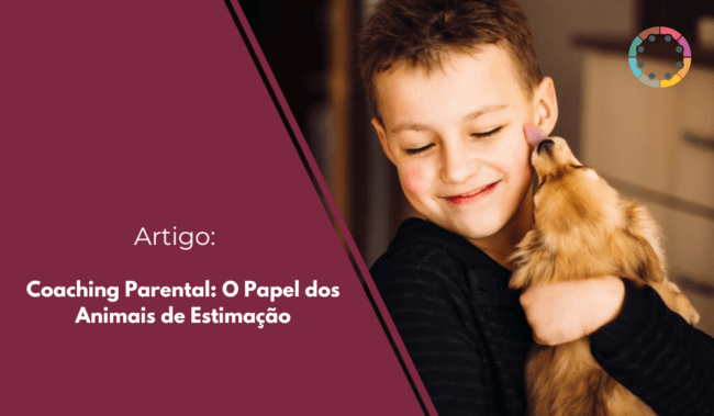 Coaching Parental: O Papel dos Animais de Estimação