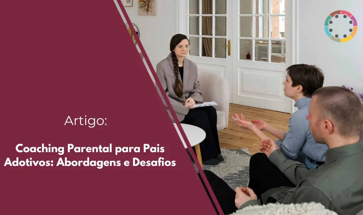 Coaching Parental para Pais Adotivos: Abordagens e Desafios