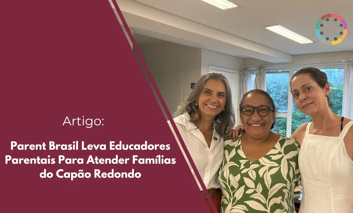 Parent Brasil Leva Educadores Parentais Para Atender Famílias do Capão Redondo (1)