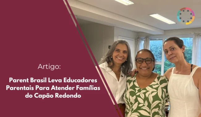 Parent Brasil Leva Educadores Parentais Para Atender Famílias do Capão Redondo (1)