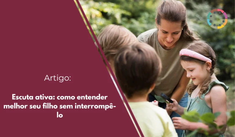 Escuta-ativa-como-entender-melhor-seu-filho-sem-interrompê-lo