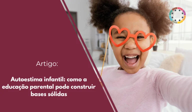 Autoestima-infantil-como-a-educação-parental-pode-construir-bases-sólidas