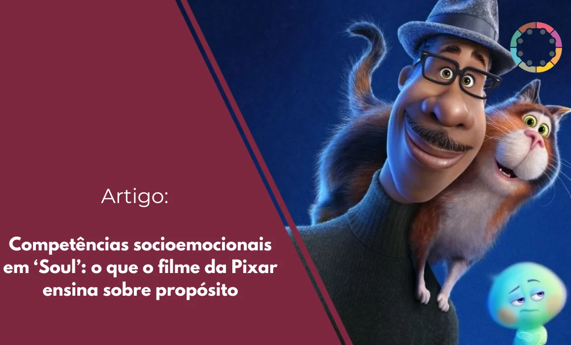 Competências-socioemocionais-em-‘Soul’-o-que-o-filme-da-Pixar-ensina-sobre-propósito