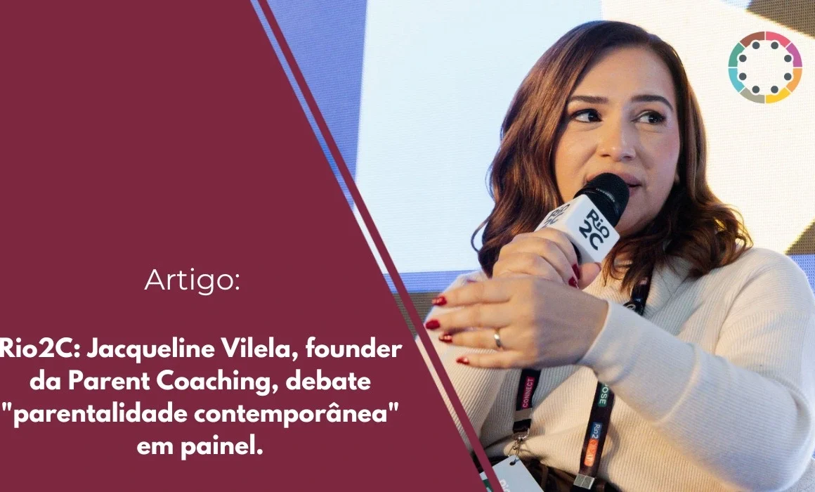 Rio2C-Jacqueline-Vilela-founder-da-Parent-Coaching-debate-parentalidade-contemporânea-em-painel