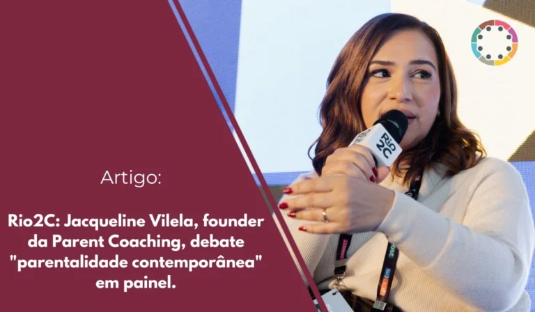 Rio2C-Jacqueline-Vilela-founder-da-Parent-Coaching-debate-parentalidade-contemporânea-em-painel