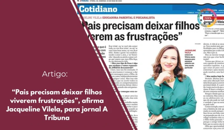 pais-precisam-deixar-filhos-viverem-frustrações-afirma-Jacqueline Vilela-para-jornal-A-Tribuna