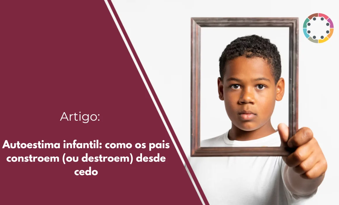 autoestima-infantil-como-os-pais-constroem-_ou-destroem_-desde-cedo