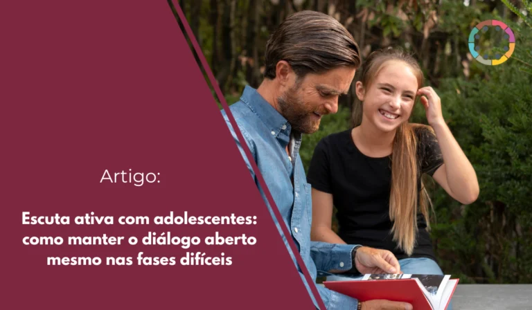 escuta-ativa-com-adolescentes-como-manter-o-diálogo-aberto-mesmo-nas-fases-difíceis