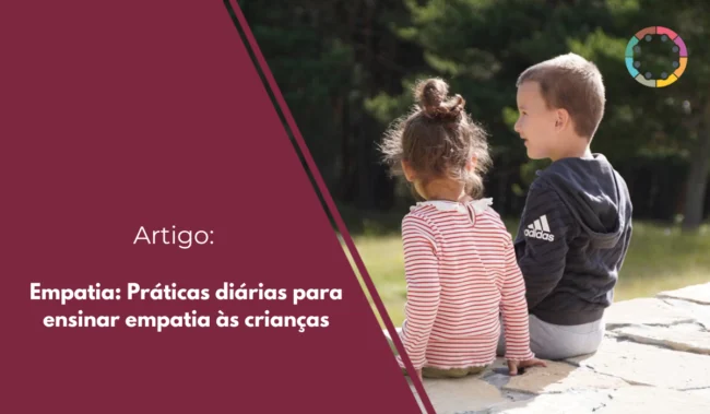 empatia-práticas-diárias-para-ensinar-empatia-às-crianças