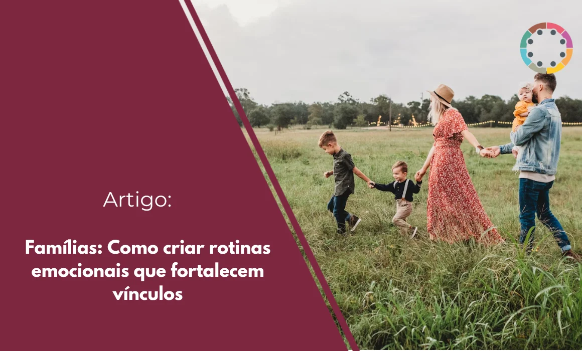 famílias-como-criar-rotinas-emocionais-que-fortalecem-vínculos