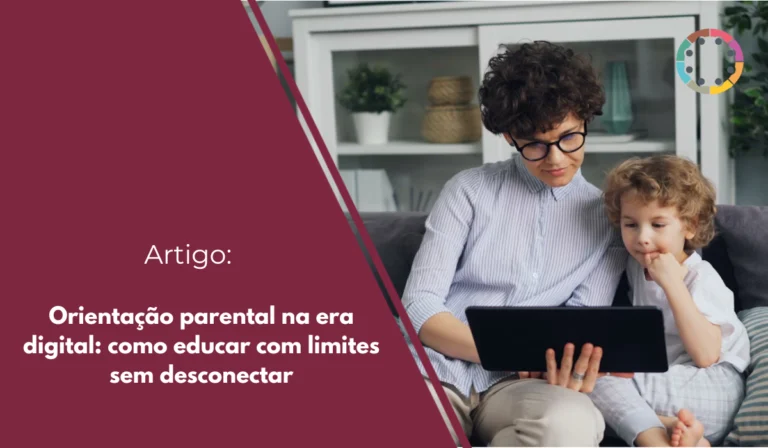 orientação-parental-na-era-digital-como-educar-com-limites-sem-desconectar