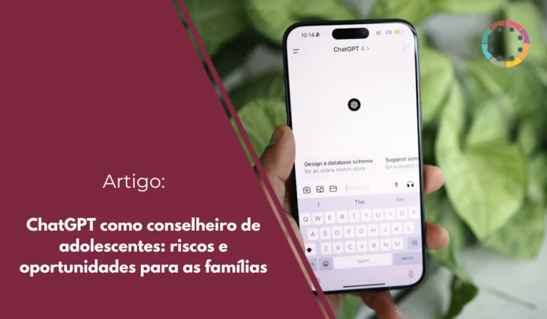 ChatGPT-como-conselheiro-de-adolescentes-riscos-e-oportunidades-para-as-famílias