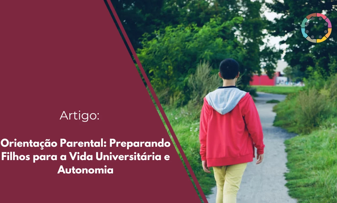orientação-Parental-Preparando-Filhos-para-a-Vida-Universitária-e-Autonomia