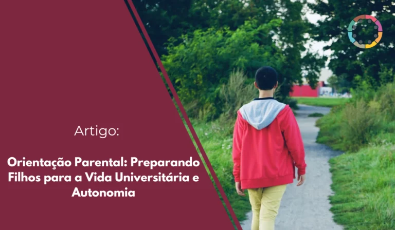 orientação-Parental-Preparando-Filhos-para-a-Vida-Universitária-e-Autonomia