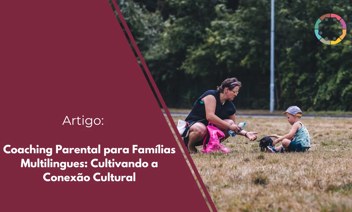 Coaching-Parental-para-Famílias-Multilingues-Cultivando-a-Conexão-Cultural