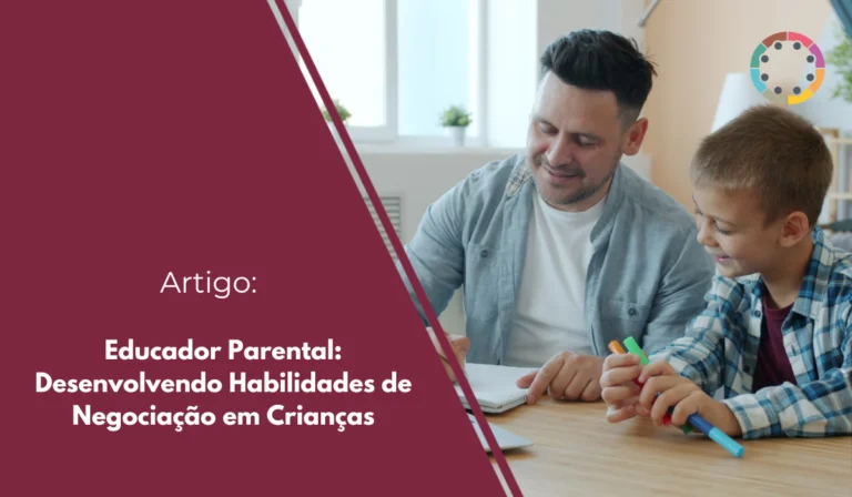 Educador-Parental-Desenvolvendo-Habilidades-de-Negociação-em-Crianças
