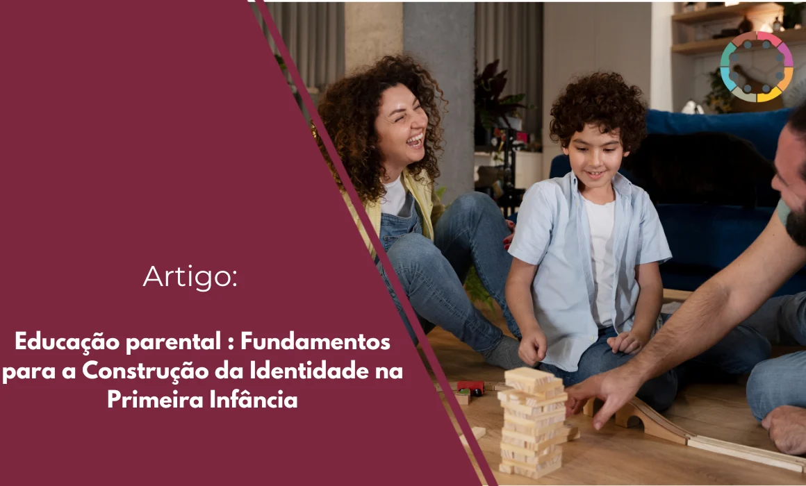 Educação-parental-Desvendando-o-poder-do-brincar-no-desenvolvimento-infantil-e-familiar
