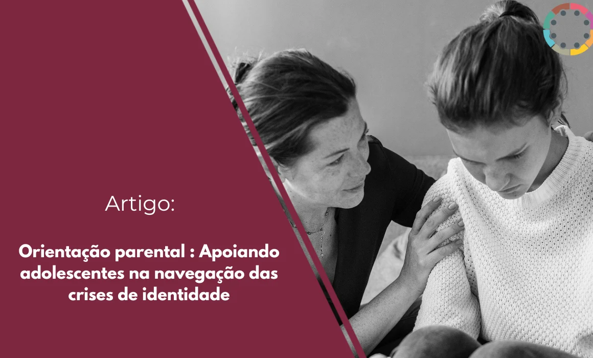orientação-parental-apoiando-adolescentes-na-navegação-das-crises-de-identidade