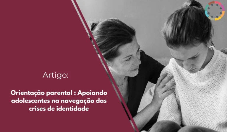 orientação-parental-apoiando-adolescentes-na-navegação-das-crises-de-identidade