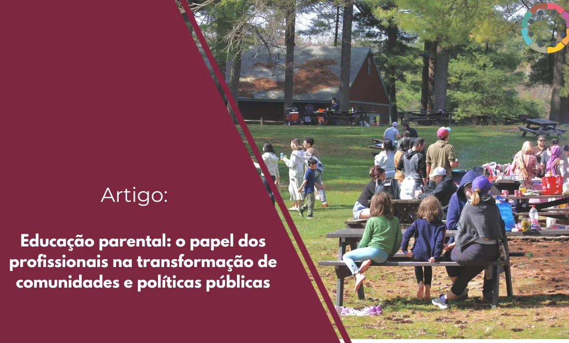 educação-parental-o-papel-dos-profissionais-na-transformação-de-comunidades-e-políticas-públicas