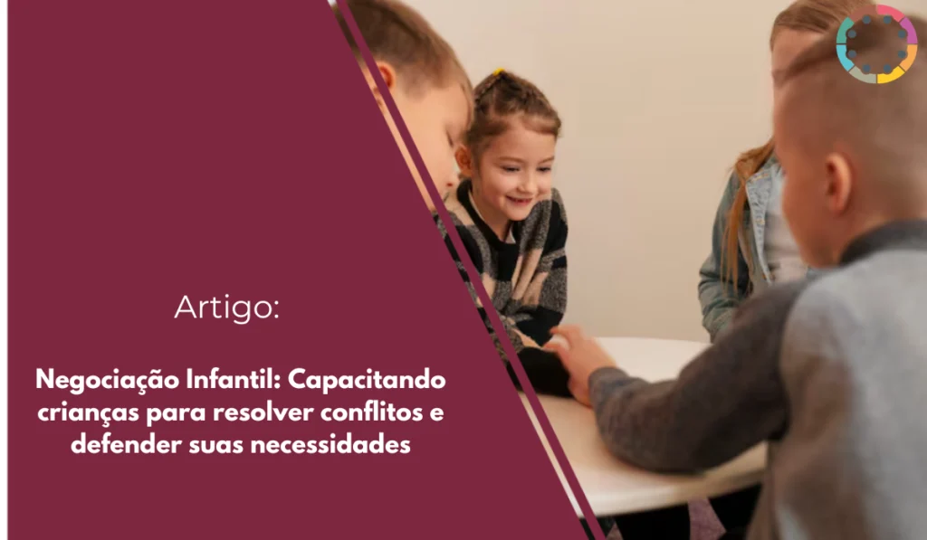 negociação-infantil-empowering-crianças-para-resolver-conflitos-e-defender-suas-necessidades